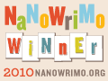Nanowrimo winner 2010